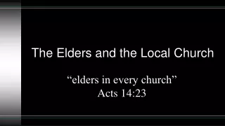The Elders and the Local Church