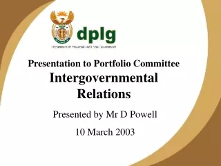 Presentation to Portfolio Committee Intergovernmental Relations