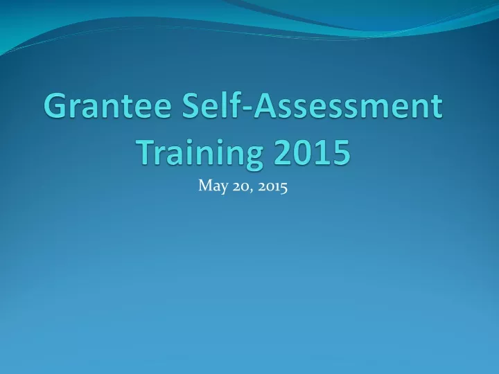 grantee self assessment training 2015