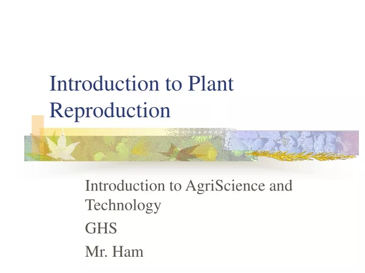 introduction to plant reproduction