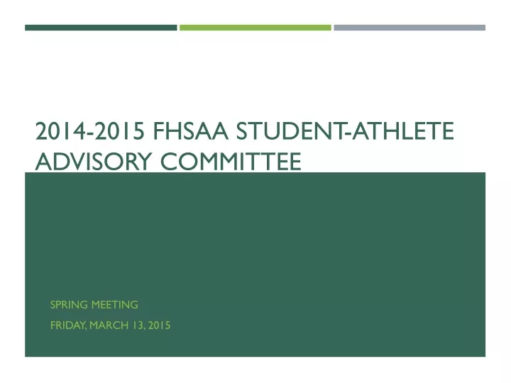 2014 2015 fhsaa student athlete advisory committee