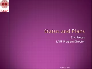 Status and Plans