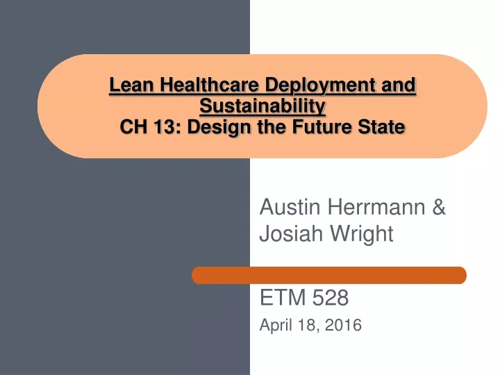 lean healthcare deployment and sustainability ch 13 design the future state