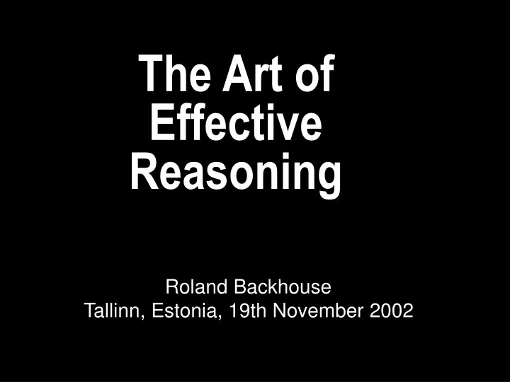 the art of effective reasoning