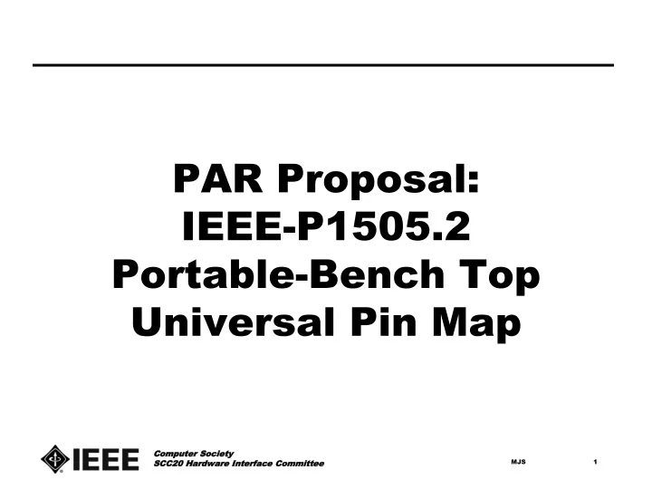 par proposal ieee p1505 2 portable bench top universal pin map