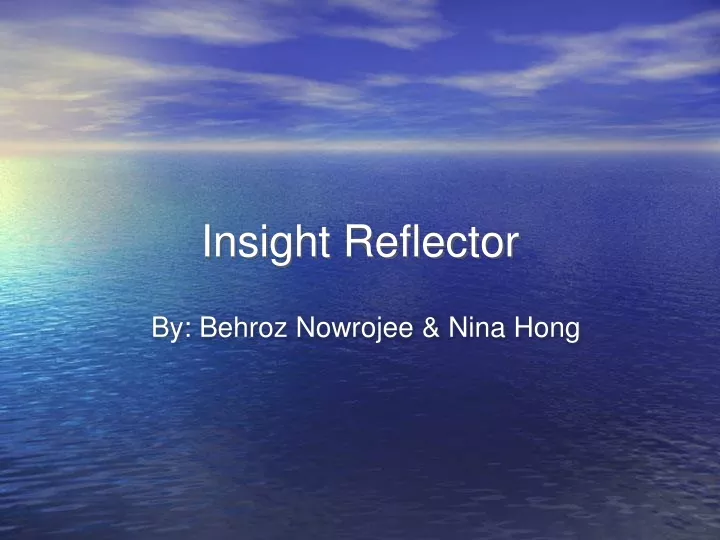 insight reflector
