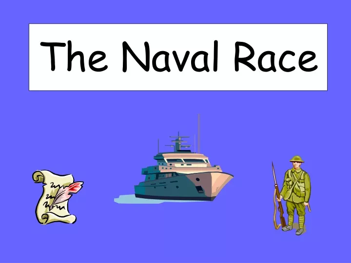 the naval race