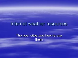 Internet weather resources