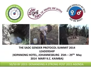 THE SADC GENDER PROTOCOL SUMMIT 2014 LEADERSHIP