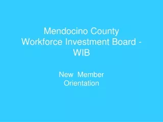 Mendocino County  Workforce Investment Board - WIB