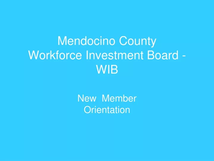 mendocino county workforce investment board wib