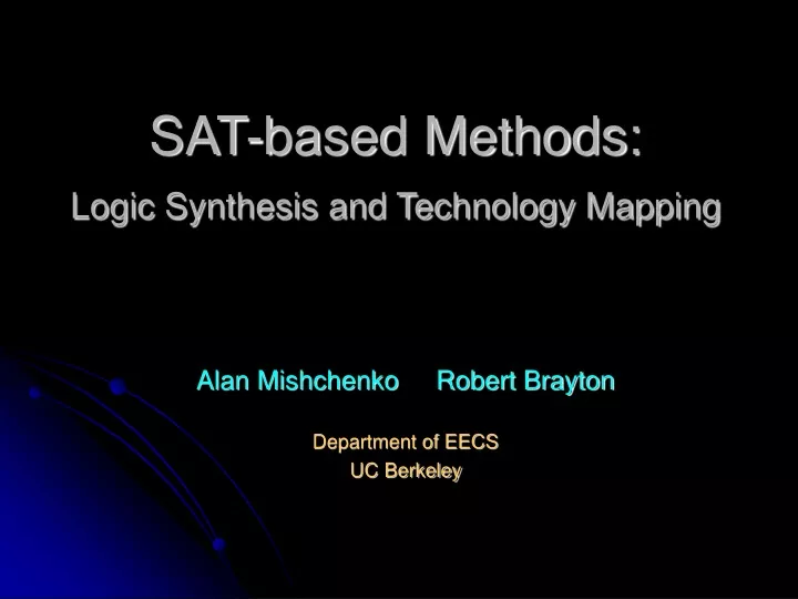 sat based methods logic synthesis and technology mapping