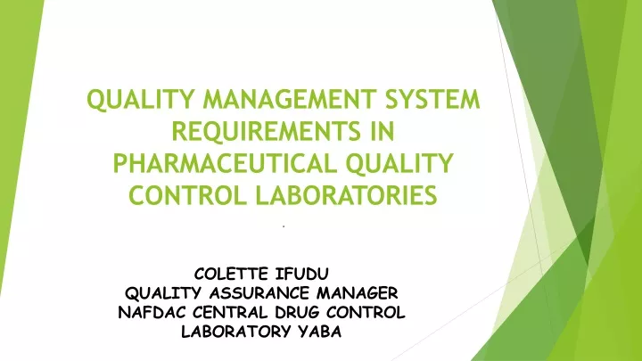 quality management system requirements in pharmaceutical quality control laboratories