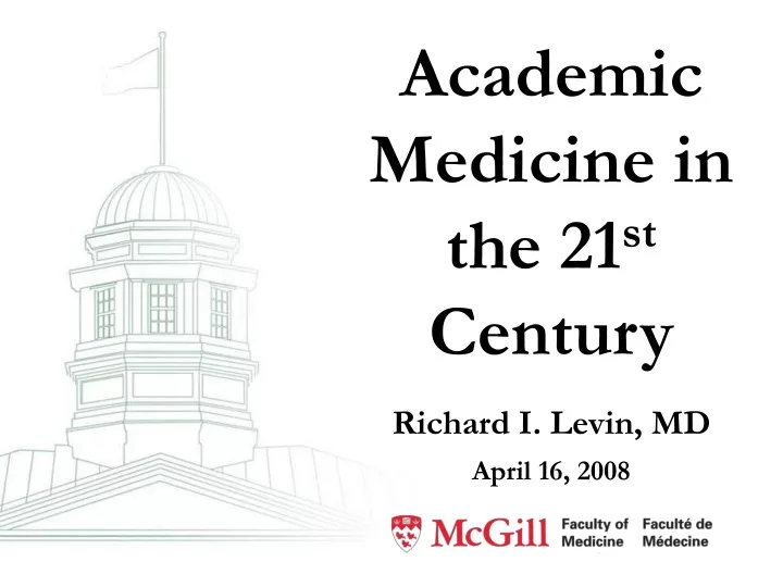 academic medicine in the 21 st century