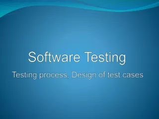 Testing process, Design of test cases