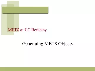 METS at UC Berkeley