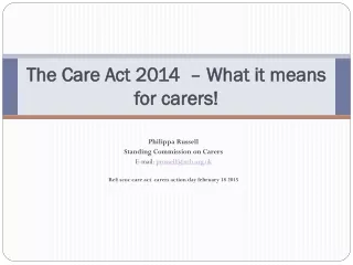The Care Act 2014  – What it means for carers!