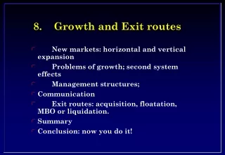 8.	Growth and Exit routes