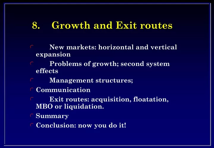 8 growth and exit routes