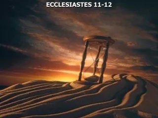 ECCLESIASTES 11-12