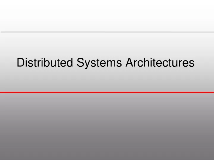 distributed systems architectures