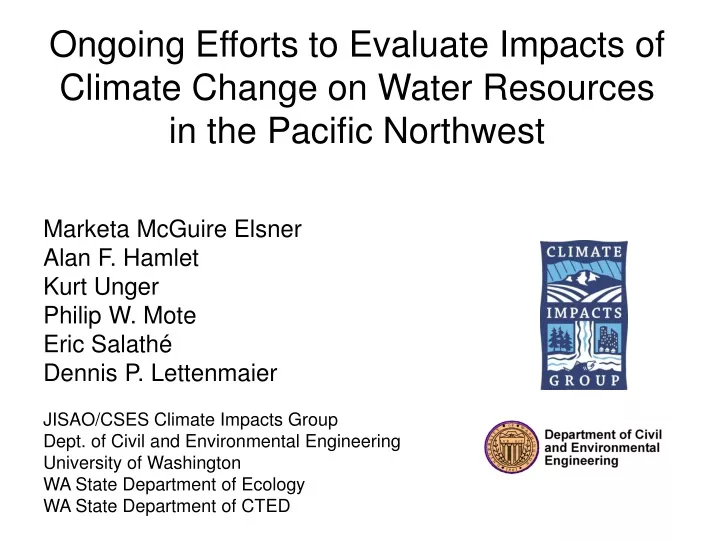 ongoing efforts to evaluate impacts of climate
