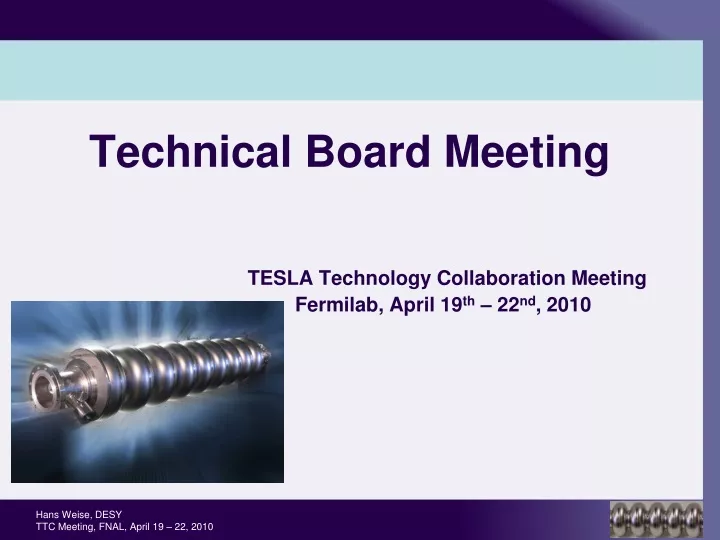 technical board meeting tesla technology collaboration meeting fermilab april 19 th 22 nd 2010