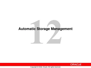 Automatic Storage Management
