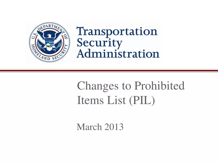 changes to prohibited items list pil