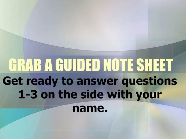 grab a guided note sheet