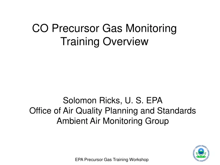 solomon ricks u s epa office of air quality planning and standards ambient air monitoring group