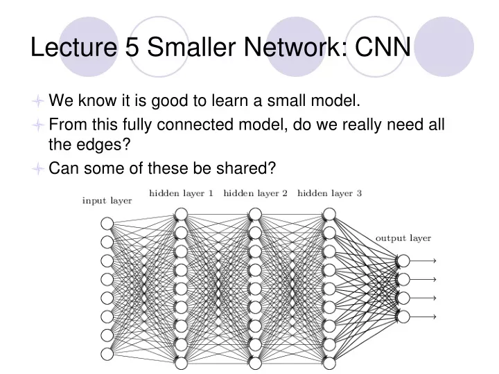 lecture 5 smaller network cnn