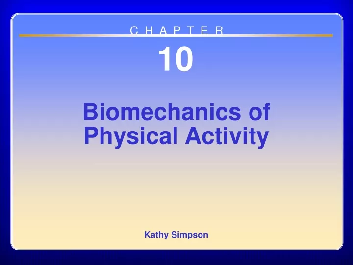 chapter 10 biomechanics of physical activity