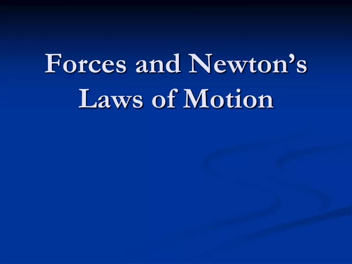 forces and newton s laws of motion
