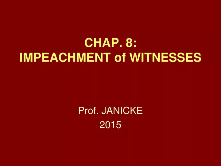 chap 8 impeachment of witnesses