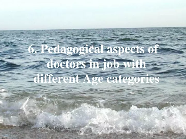 6 pedagogical aspects of doctors in job with