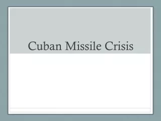 Cuban Missile Crisis