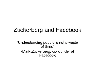 Zuckerberg and Facebook