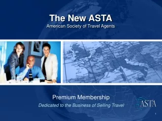 The New ASTA American Society of Travel Agents