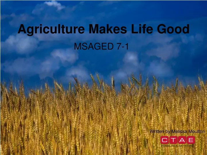 agriculture makes life good