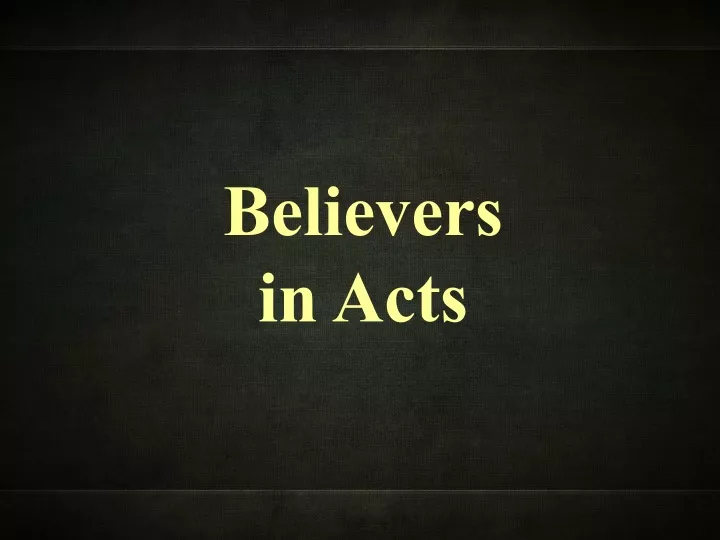 believers in acts