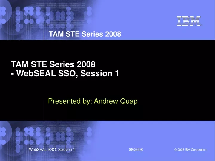 tam ste series 2008 webseal sso session 1