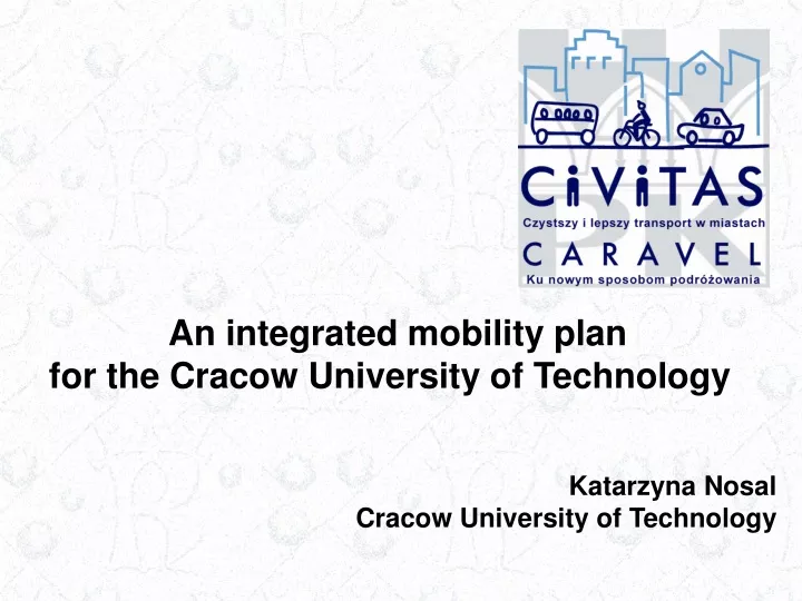 an integrated mobility plan for the cracow