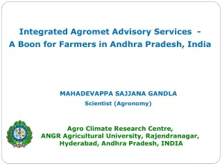Integrated Agromet Advisory Services  - A Boon for Farmers in Andhra Pradesh, India