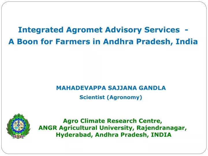 integrated agromet advisory services a boon