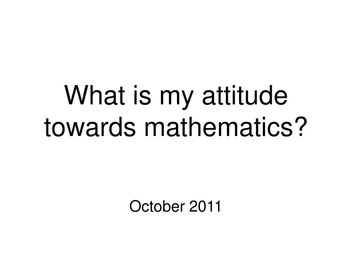 what is my attitude towards mathematics