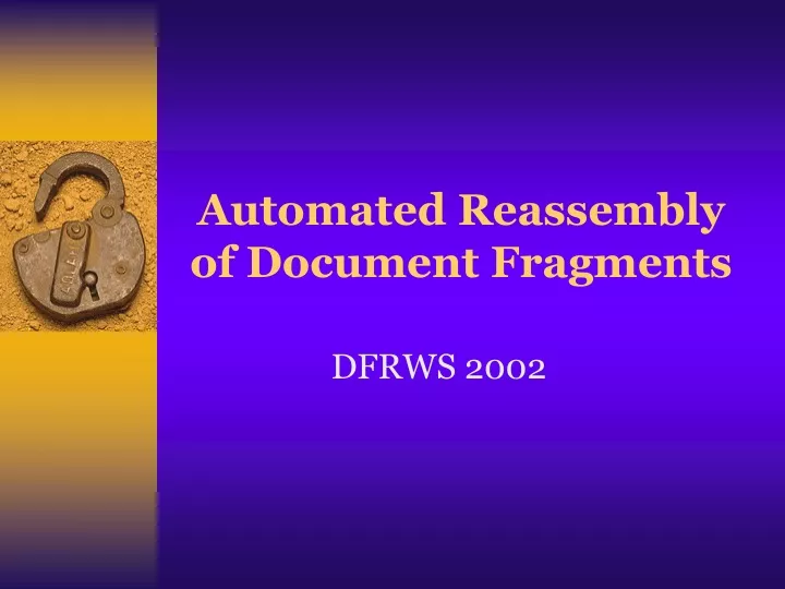 automated reassembly of document fragments