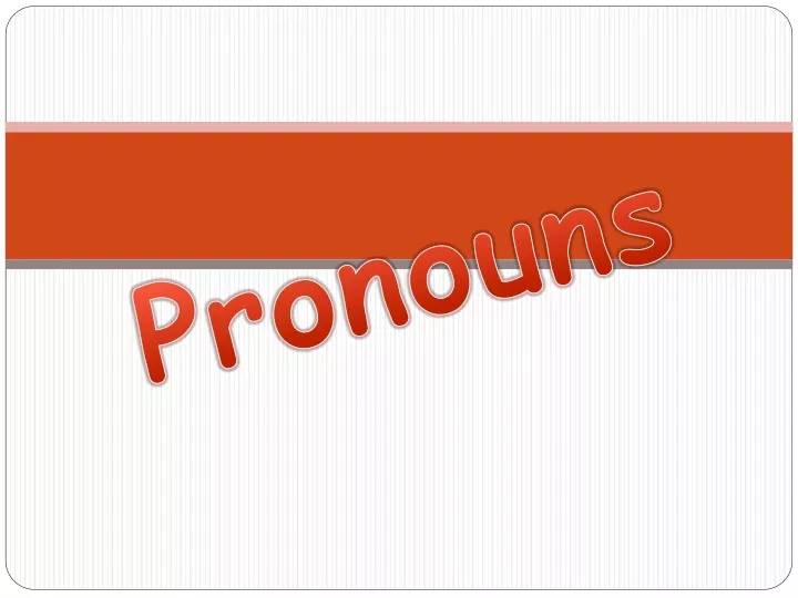 pronouns