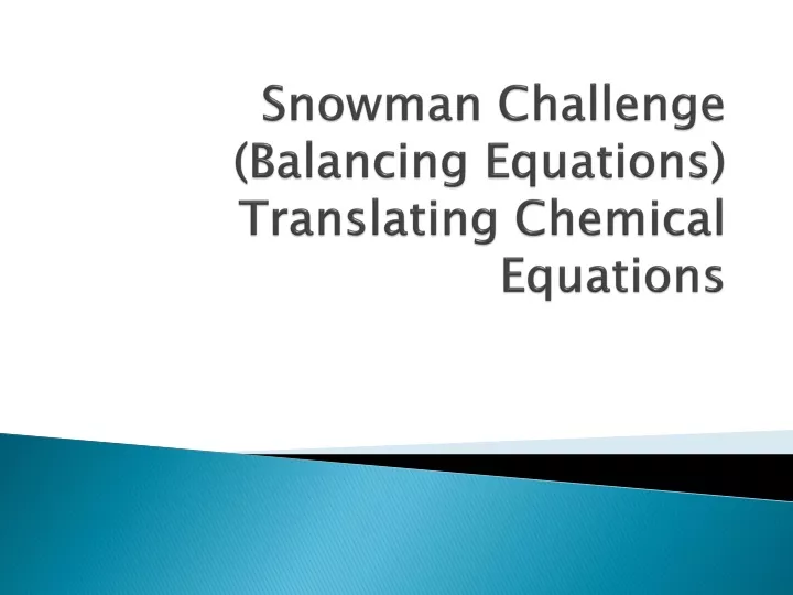 snowman challenge balancing equations translating chemical equations