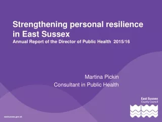 Martina Pickin Consultant in Public Health
